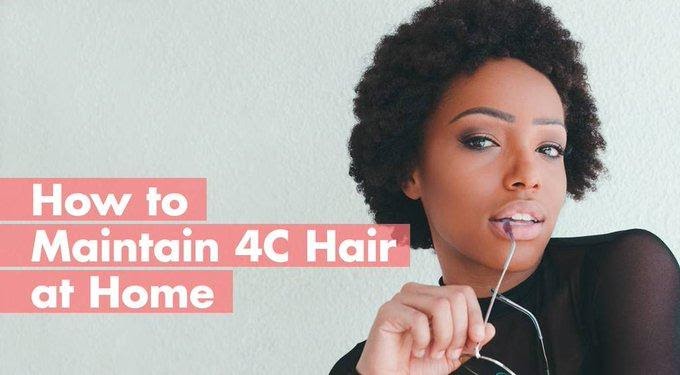 Tips for managing 4c hairs